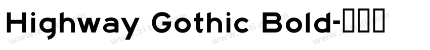 Highway Gothic Bold字体转换